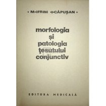 Morfologia si patologia tesutului conjunctiv