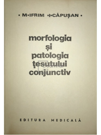 Morfologia si patologia tesutului conjunctiv