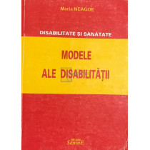 Modele ale disabilitatii