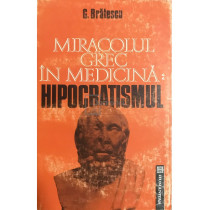 Miracolul grec in medicina: Hipocratismul