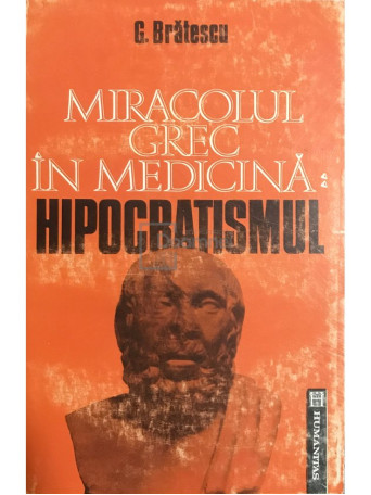 Miracolul grec in medicina: Hipocratismul