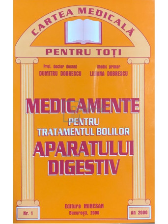 Medicamente pentru tratamentul bolilor aparatului digestiv