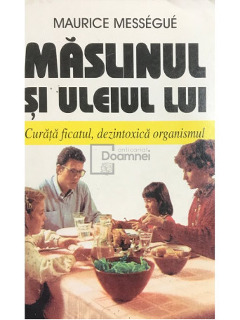 Maslinul si uleiul lui