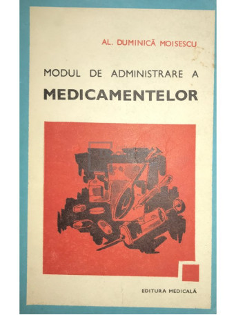 Modul de administrare a medicamentelor