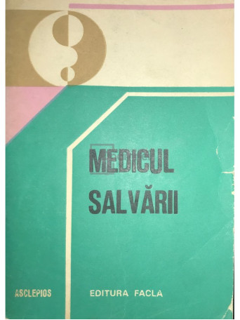 Medicul salvarii