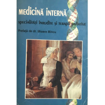 Medicina interna. Specialitati inrudite si terapii paliative