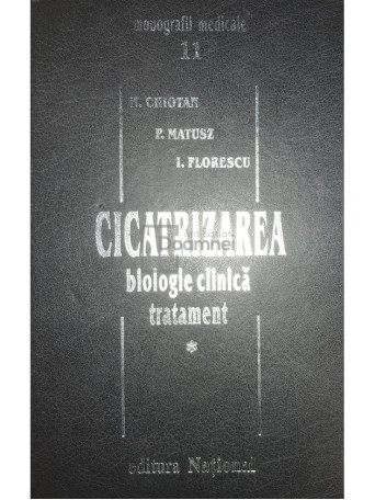 Cicatrizarea - Biologie clinica, tratament