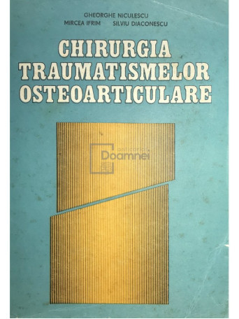 Chirurgia traumatismelor osteoarticulare