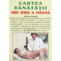 Cartea sanatatii. Ghidul medical al pacientului