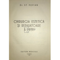 Chirurgia estetica si reparatoare a fetei