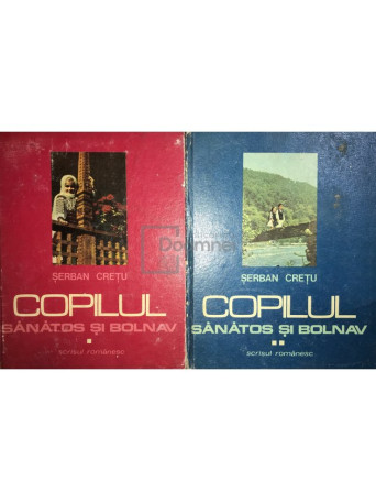 Copilul sanatos si bolnav, 2 vol.