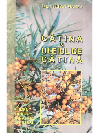 Catina si uleiul de catina