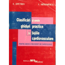 Clasificari si unele ghiduri practice in bolile cardiovasculare