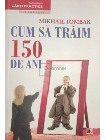 Cum sa traim 150 de ani