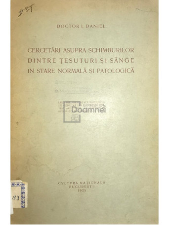 Cercetari asupra schimburilor dintre tesuturi si sange in stare normala si patologica