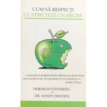 Cum sa respecti cu strictete un regim