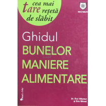 Ghidul bunelor maniere alimentare