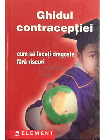 Ghidul contraceptiei. Cum sa faceti dragoste fara riscuri