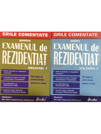 Grile comentate pentru examenul de rezidentiat, 2 vol.