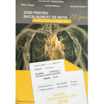 Ghid pentru bacalaureat de nota 10 (zece) la biologie