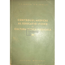 Controlul medical al educatiei fizice si cultura fizica medicala