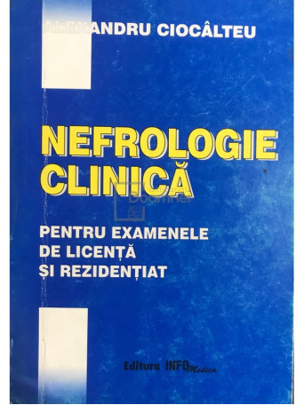 Nefrologie clinica pentru examenele de licenta si rezidentiat