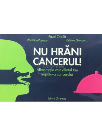 Nu hrani cancerul