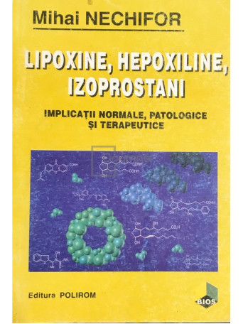 Lipoxine, hepoxiline, izoprostani. Implicatii normale, patologice si terapeutice