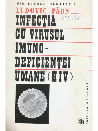 Infectia cu virusul imuno-deficientei umane (HIV)