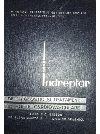 Indreptar de diagnostic si tratament in bolile cardiovasculare