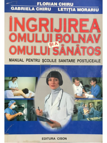 Ingrijirea omului bolnav si a omului sanatos