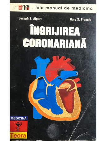 Joseph S. Albert - Ingrijirea coronariana - 1996 - Brosata