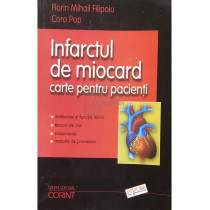 Infarctul de miocard. Carte pentru pacienti