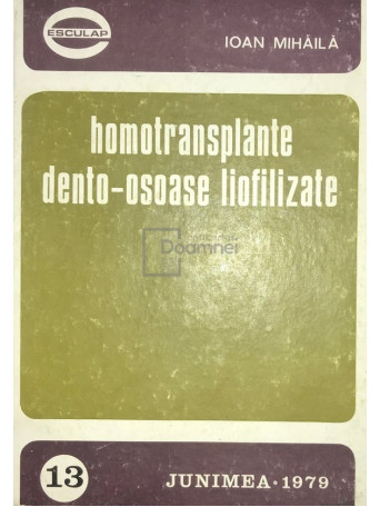 Homotransplante dento-osoase liofilizate