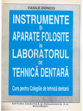 Instrumente si aparate folosite in laboratorul de tehnica dentara