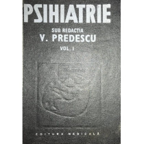 Psihiatrie - vol. 1