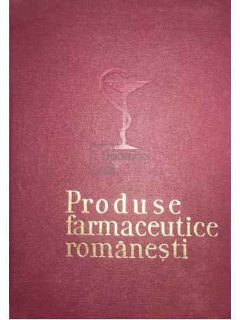 Produse farmaceutice romanesti (ed. II)