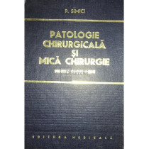 Patologie chirurgicala si mica chirurgie pentru cadre medii