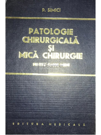 Patologie chirurgicala si mica chirurgie pentru cadre medii