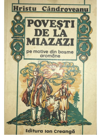 Povesti de la miazazi pe motive din basme aromane