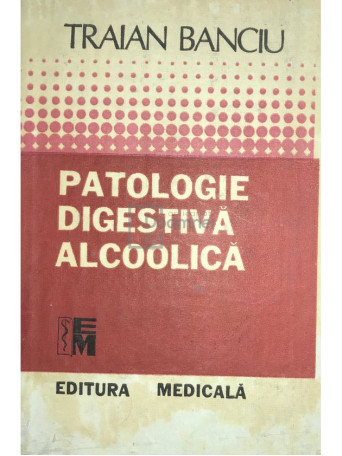 Patologie digestiva alcoolica