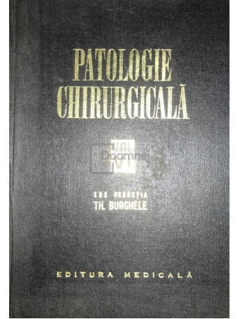 Patologie chirurgicala, vol. 6