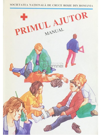 Primul ajutor. Manual - Brosata