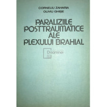 Paraliziile posttraumatice ale plexului brahial