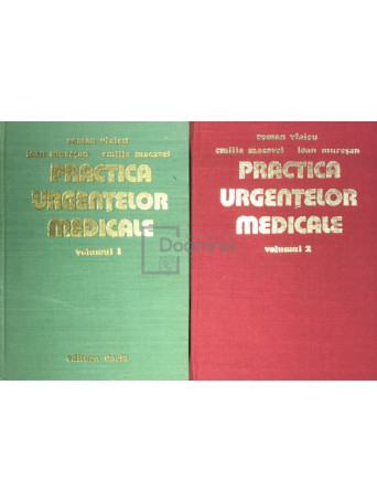 Practica urgentelor medicale, 2 vol.