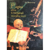 Pagini din trecutul medicinii, vol. 1