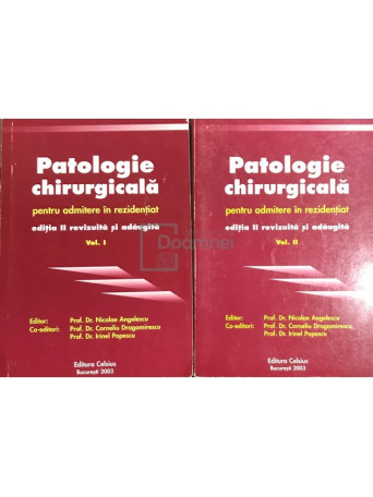 Patologie chirurgicala pentru admitere in rezidentiat, 2 vol.