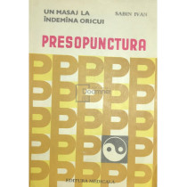 Presopunctura. Un masaj la indemana oricui