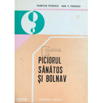 Piciorul sanatos si bolnav