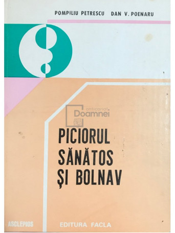 Piciorul sanatos si bolnav